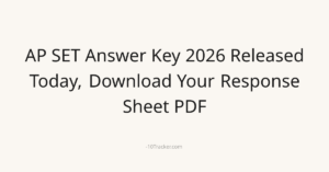 AP SET Answer Key 2026 Released Today, Download Your Response Sheet PDF