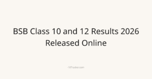 BSB Class 10 and 12 Results 2026 Released Online
