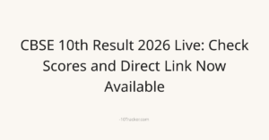 CBSE 10th Result 2026 Live: Check Scores and Direct Link Now Available