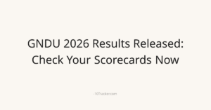 GNDU 2026 Results Released: Check Your Scorecards Now