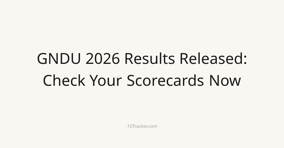 GNDU 2026 Results Released: Check Your Scorecards Now