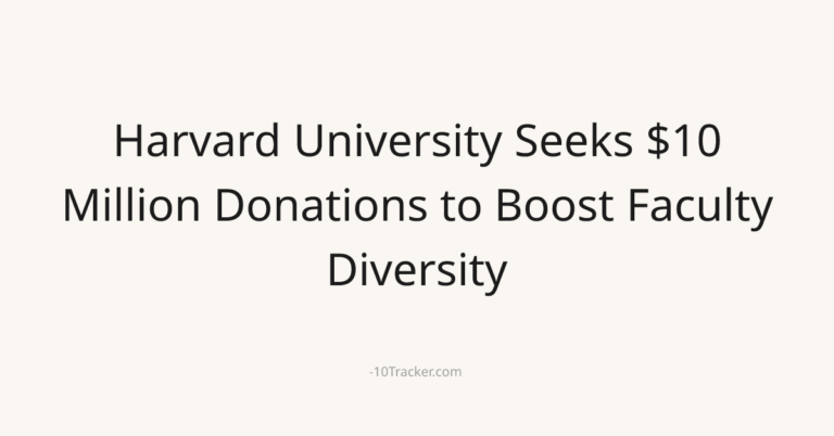 Harvard University Seeks $10 Million Donations to Boost Faculty Diversity