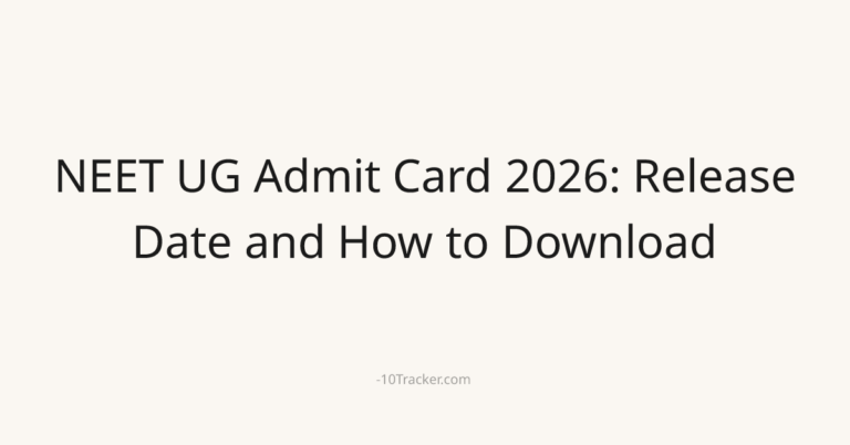 NEET UG Admit Card 2026: Release Date and How to Download