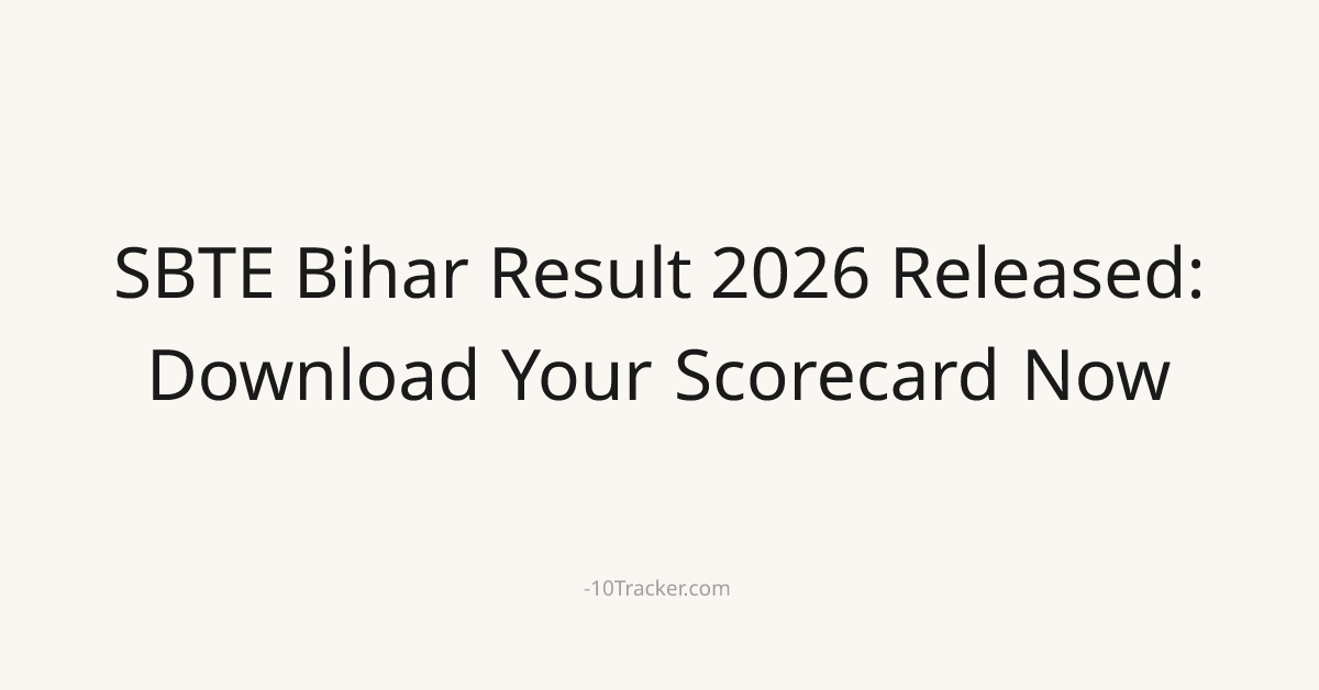 SBTE Bihar Result 2026 Released: Download Your Scorecard Now