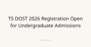 TS DOST 2026 Registration Open for Undergraduate Admissions