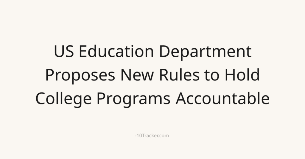 US Education Department Proposes New Rules to Hold College Programs Accountable
