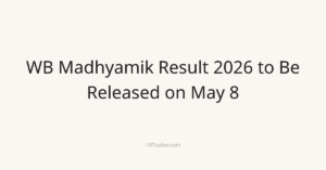 WB Madhyamik Result 2026 to Be Released on May 8