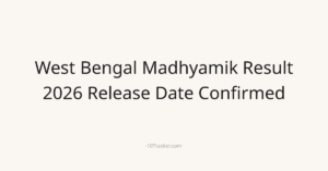 West Bengal Madhyamik Result 2026 Release Date Confirmed