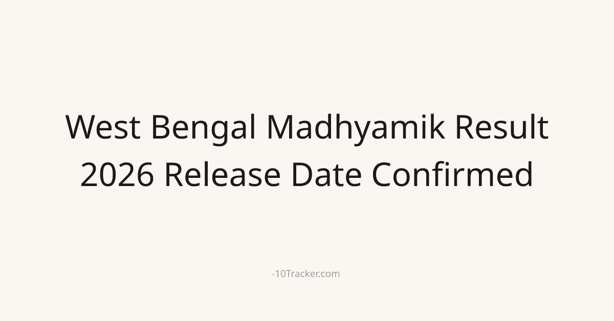 West Bengal Madhyamik Result 2026 Release Date Confirmed
